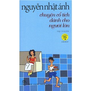 Chuyện Cổ Tích Dành Cho Người Lớn (Tái Bản 2019)