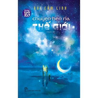 Chuyện Bên Rìa Thế Giới