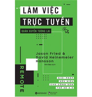 Làm Việc Trực Tuyến, Quán Xuyến Tương Lai