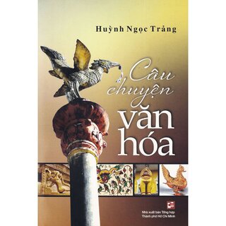 Câu Chuyện Văn Hóa