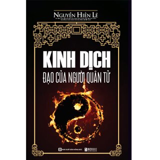 Kinh Dịch Đạo Của Người Quân Tử (Nguyễn Hiến Lê)