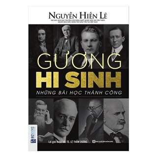 Gương Hy Sinh - Những Bài Học Thành Công