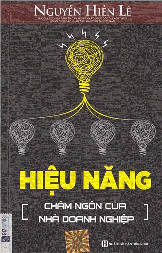 Hiệu Năng Châm Ngôn Của Nhà Doanh Nghiệp - Nguyễn Hiến Lê