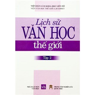 Lịch Sử Văn Học Thế Giới - Tập 2