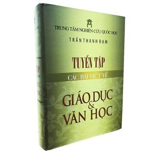 Tuyển Tập Các Bài Viết Về Giáo Dục Và Văn Học