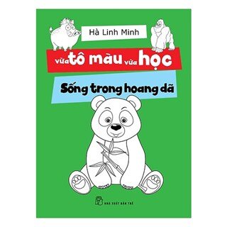 Vừa Tô Màu Vừa Học - Sống Trong Hoang Dã