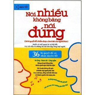 Nói Nhiều Không Bằng Nói Đúng