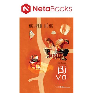 Bỉ Vỏ - Tiểu Thuyết