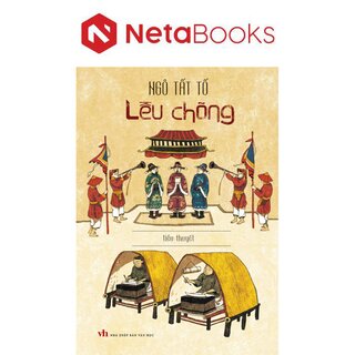 Lều Chõng - Tiểu Thuyết