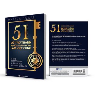 51 Chìa Khóa Vàng Để Trở Thành Người Ai Cũng Muốn Làm Việc