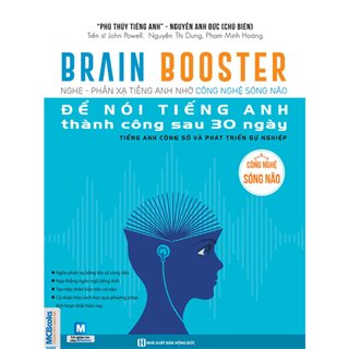 Brain Booster - Nghe Phản Xạ Tiếng Anh Nhờ Công Nghệ Sóng Não Để Nói Tiếng Anh Thành Công Sau 30 Ngày - Tiếng Anh Công Sở Và Phát Triển Sự Nghiệp