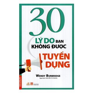 30 Lý Do Bạn Không Được Tuyển Dụng