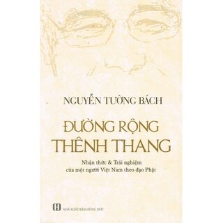 Đường Rộng Thênh Thang