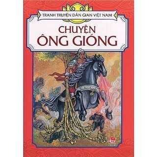 Tranh Truyện Dân Gian Việt Nam - Chuyện Ông Gióng