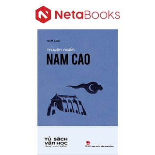 Văn Học Trong Nhà Trường: Truyện Ngắn Nam Cao