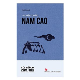 Văn Học Trong Nhà Trường: Truyện Ngắn Nam Cao