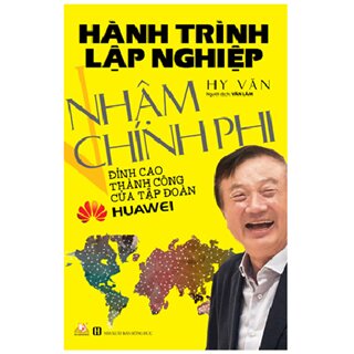 Hành Trình Lập Nghiệp - Nhậm Chính Phi