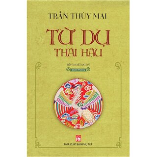 Từ Dụ Thái Hậu – Quyển Thượng