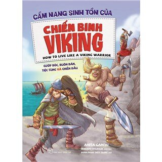 Cẩm Nang Sinh Tồn Của Chiến Binh Viking