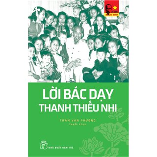 Lời Bác Dạy Thanh Thiếu Nhi