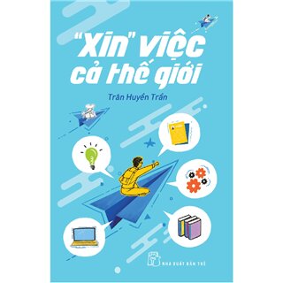 Xin Việc Cả Thế Giới