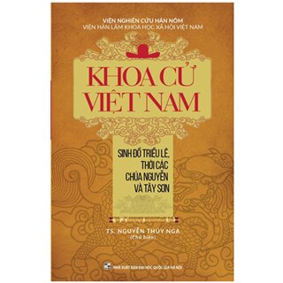 Khoa Cử Việt Nam – Sinh Đồ Triều Lê, Thời Các Chúa Nguyễn Và Tây Sơn