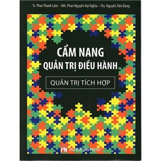 Cẩm Nang Quản Trị Điều Hành - Quản Trị Tích Hợp