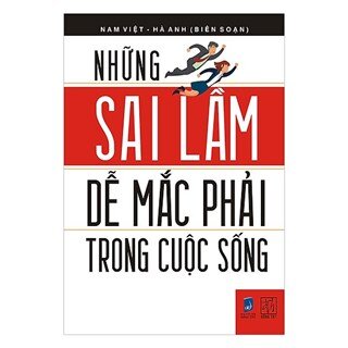 Những Sai Lầm Dễ Mắc Phải Trong Cuộc Sống