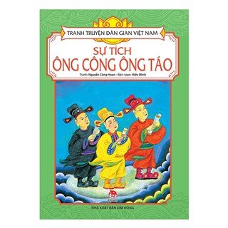 Tranh Truyện Dân Gian Việt Nam - Sự Tích Ông Công Ông Táo