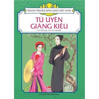 Tranh Truyện Dân Gian Việt Nam - Tú Uyên Giáng Kiều