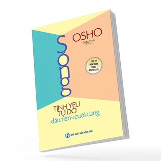 Sống - Tình Yêu Tự Do Đầu Tiên Và Cuối Cùng
