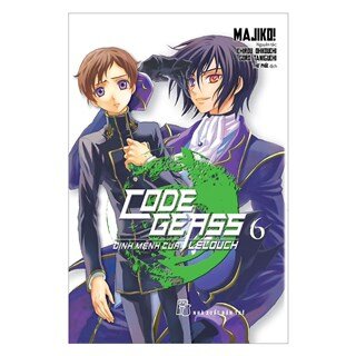 Code Geass - Định Mệnh Của Lelouch (Tập 06)