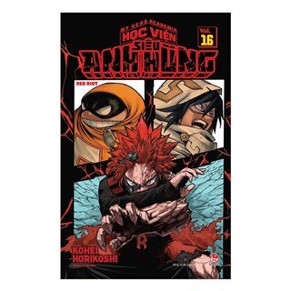 My Hero Academia - Học Viện Siêu Anh Hùng: Red Riot - Tập 16