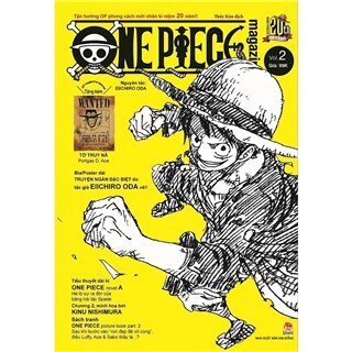 One Piece Magazine – Tập 2 (Tặng Kèm Tờ Truy Nã Postgas D. Ace)