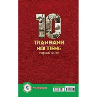 10 Trận Đánh Nổi Tiếng Trong Lịch Sử Việt Nam
