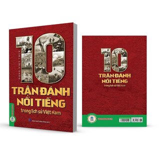 10 Trận Đánh Nổi Tiếng Trong Lịch Sử Việt Nam