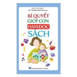 Bí Quyết Giúp Con Ham Đọc Sách