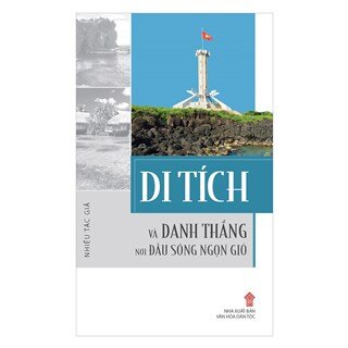 Di Tích Và Danh Thắng Nơi Đầu Sóng Ngọn Gió