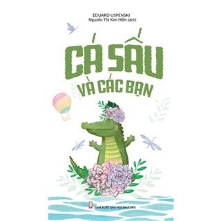 Cá Sấu Và Các Bạn