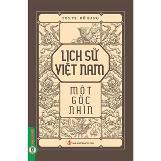 Lịch Sử Việt Nam - Một Góc Nhìn