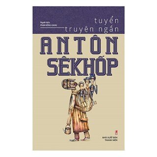 Tuyển Truyện Ngắn Antôn Sêkhốp