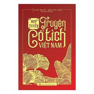 Hợp Tuyển Truyện Cổ Tích Việt Nam