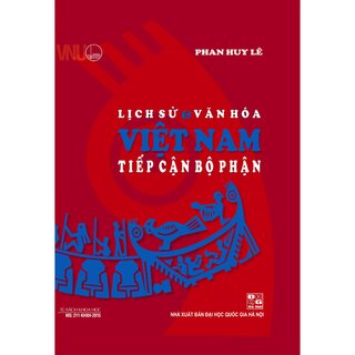 Lịch Sử Và Văn Hóa Việt Nam Tiếp Cận Bộ Phận