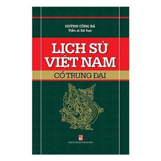 Lịch Sử Việt Nam Cổ Trung Đại