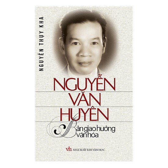 Nguyễn Văn Huyên – Bản Giao Hưởng Văn Hóa