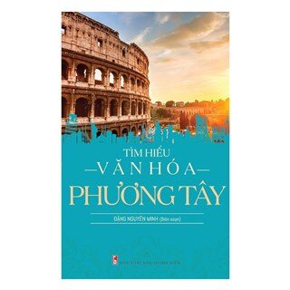 Tìm Hiểu Văn Hóa Phương Tây