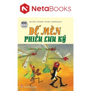 Dế Mèn Phiêu Lưu Ký - Truyện Tô Hoài - Tranh Trương Qua