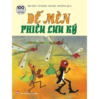 Dế Mèn Phiêu Lưu Ký - Truyện Tô Hoài - Tranh Trương Qua