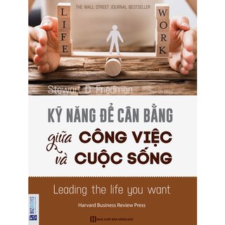 Kỹ năng để cân bằng giữa công việc và cuộc sống