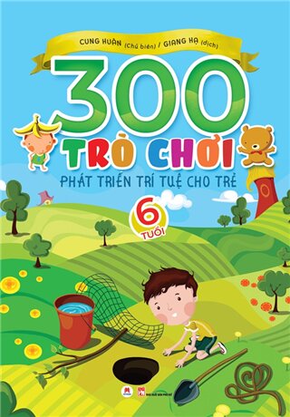 300 trò chơi phát triển trí tuệ cho trẻ 6 tuổi